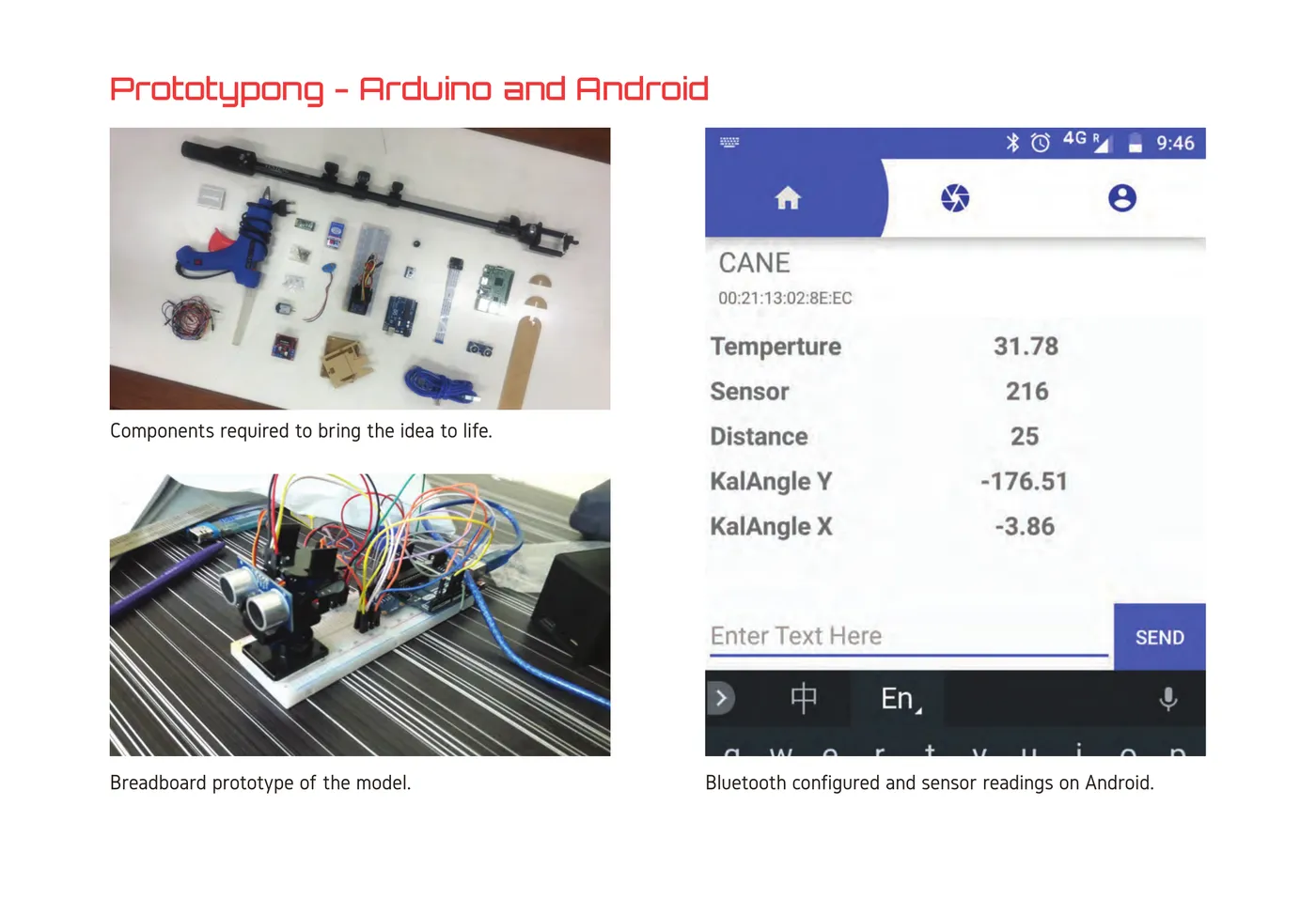 The system on the bench: the components, the breadboard prototype, and the companion app reading the cane live on Android.