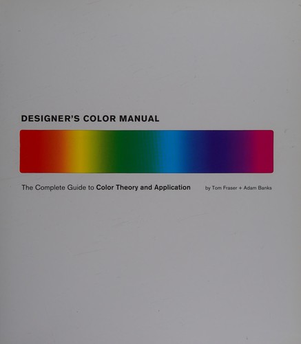 Cover of Designer's Color Manual by Tom Fraser, Adam Banks