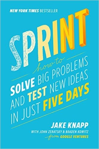 Cover of Sprint by Jake Knapp, John Zeratsky, Braden Kowitz
